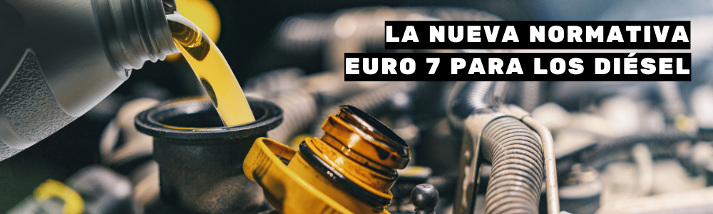 La nueva normativa Euro 7 para los coches diésel en España.